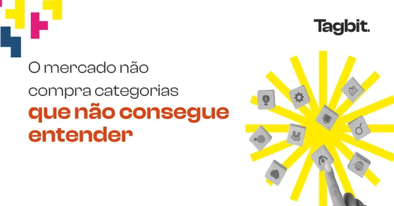 O mercado não compra categorias que não consegue entender
