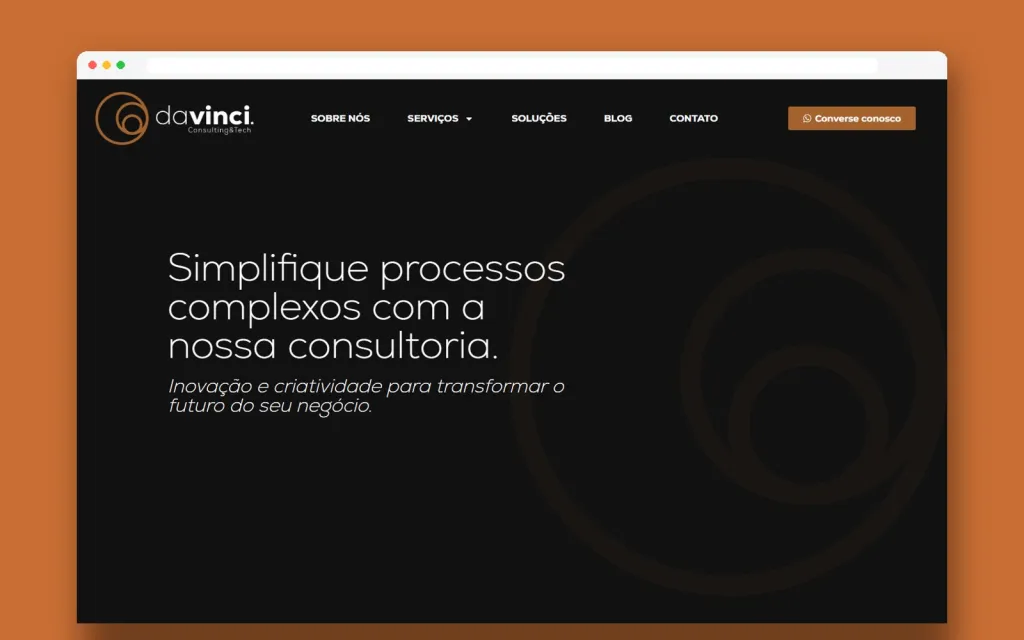Home do site da Davinci: Simplifique processos complexos com a nossa consultoria