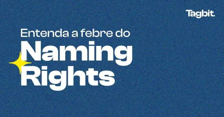 Entenda a febre do Naming Rights